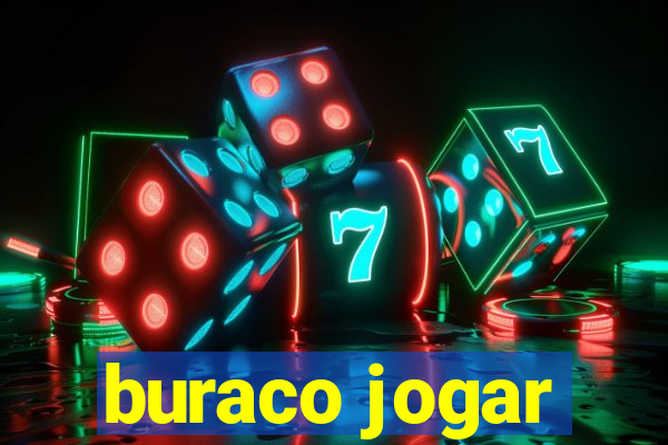 buraco jogar